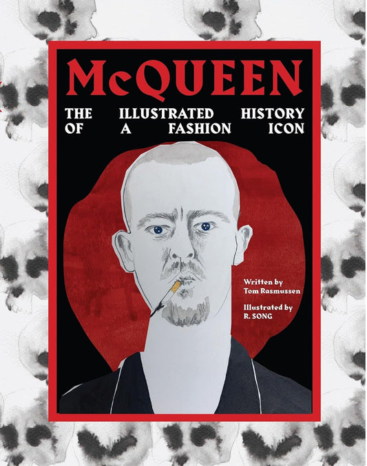 McQueen: The Illustrated History of the Fashion Icon